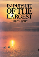 In Pursuit of the Largest - Terry Hearn